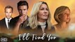 I’ll Find You Movie (2022) - Release Date, Full Movie, Cast, Leo Suter, Connie Nielsen,Stephen Dorff