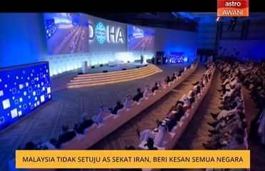 Malaysia tidak setuju AS sekat Iran, beri kesan semua negara