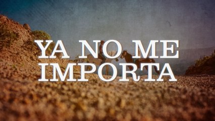 Neto Bernal - Ya No Me Importa (LETRA)