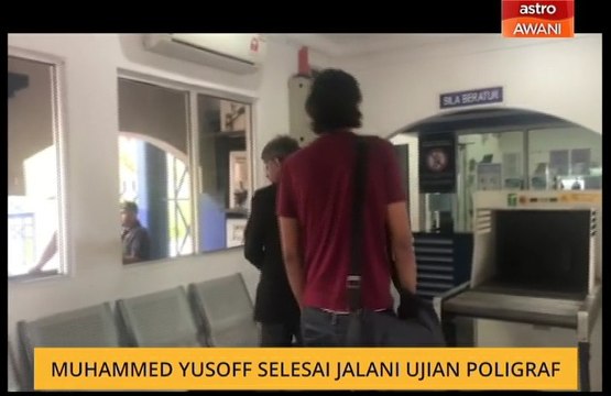 Muhammed Yusoff selesai jalani ujian poligraf