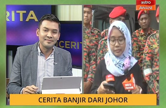 Cerita Sebalik Berita: Cerita banjir dari Johor