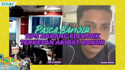 Tips Barang Elektrik Terjejas Banjir