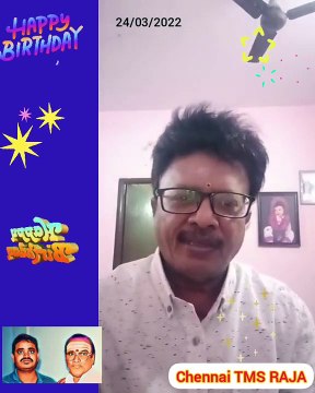 HAPPY BIRTHDAY TMS LEGEND FORM Chennai TMS RAJA & M.THIRAVIDA SELVAN SINGAPORE 15 March 2022
