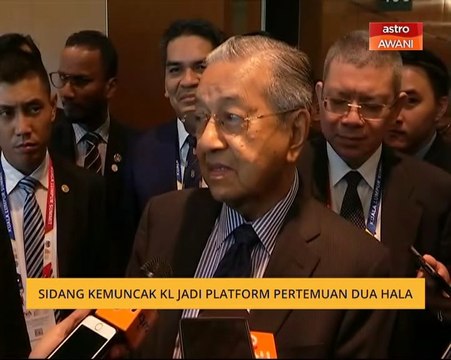 Sidang Kemuncak KL jadi platform pertemuan dua hala