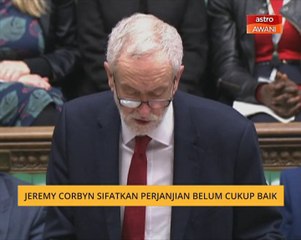 Brexit: Jeremy Corbyn  sifatkan perjanjian belum cukup baik