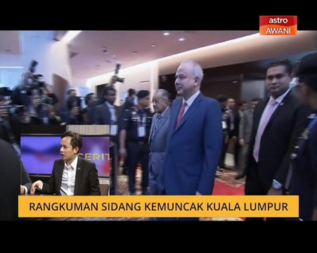 Cerita Sebalik Berita: Rangkuman Sidang Kemuncak Kuala Lumpur