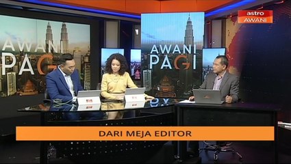 AWANI Pagi: Tumpuan berita utama 24 Dis 2019