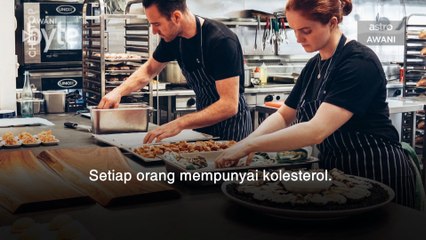 #AWANIByte: Apa yang anda perlu tahu mengenai Kolestrol