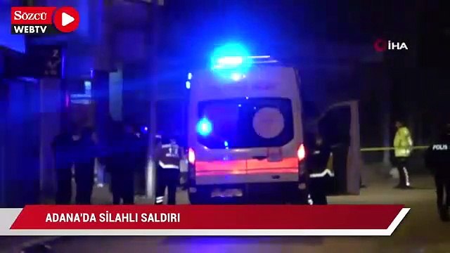 Adana’da silahlı saldırı: 1 ölü