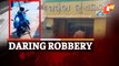 Broad Daylight Heist In Bhubaneswar: Watch Armed Miscreants Rob Jewellery Shop On City Outskirts