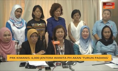 PRK Kimanis: 6,000 jentera wanita Pakatan Harapan akan 'turun padang'