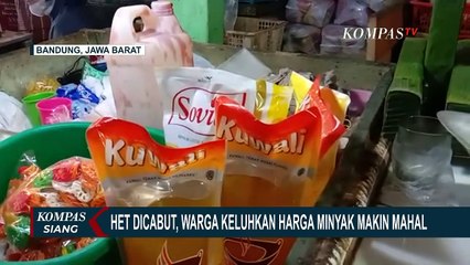 Masyarakat Menjerit HET Dicabut, Kini Minyak Goreng Harganya Meroket Naik!