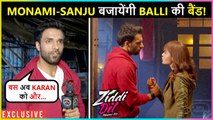 Monami Is Missing Karan, Makes Plan With Sanju To Expose 'Balli' | On Location Ziddi Dil Maane Naa