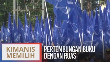 PRK Kimanis: Pertembungan buku dengan ruas