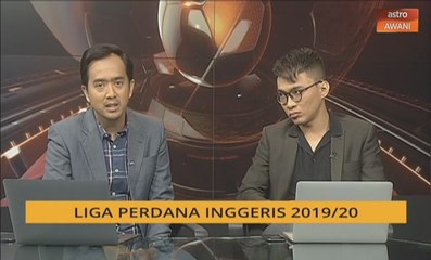 Bual Bola: Liga Perdana Inggeris 2019/2020