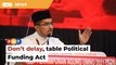 Don’t delay, table Political Funding Act, Umno Youth urges govt