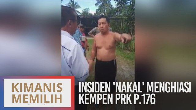 PRK Kimanis: Insiden 'nakal' menghiasi kempen PRK P.176