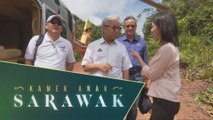 Kamek Anak Sarawak: Cabaran pembangunan infrastruktur dan aksesibiliti di pedalaman Sarawak