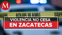 Reportan asesinato de al menos seis personas en la capital de Zacatecas