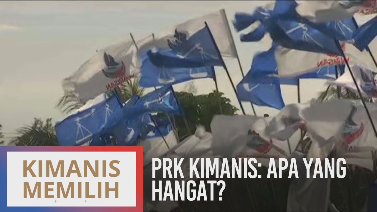 PRK Kimanis: Apa yang hangat?