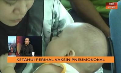 #AWANIPagi: Ini apa yang anda perlu tahu mengenai pneumokokal