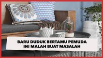 Auto Tremor, Baru Duduk Bertamu Pemuda Ini Malah Buat Masalah Tidak Terduga