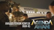 Agenda AWANI: Analisis terkini konflik Iran-AS
