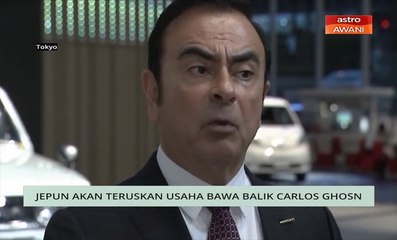 Niaga AWANI: Jepun akan teruskan usaha bawa balik Carlos Ghosn