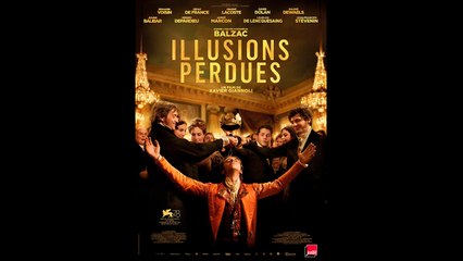 ILLUSIONS PERDUES (2021) en Français HD