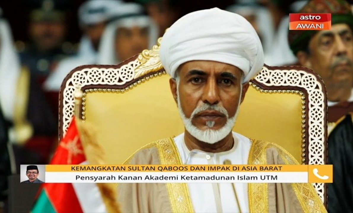 Kemangkatan Sultan Qaboos dan impak di Asia Barat