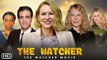 The Watcher Trailer Netflix Movie (2022) - Naomi Watts, Bobby Cannavale,Jennifer Coolidge,Mia Farrow
