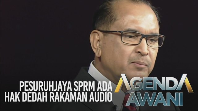 Pesuruhjaya SPRM ada hak dedah rakaman audio