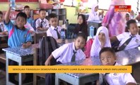 Sekolah tangguh sementara aktiviti luar elak penularan virus influenza