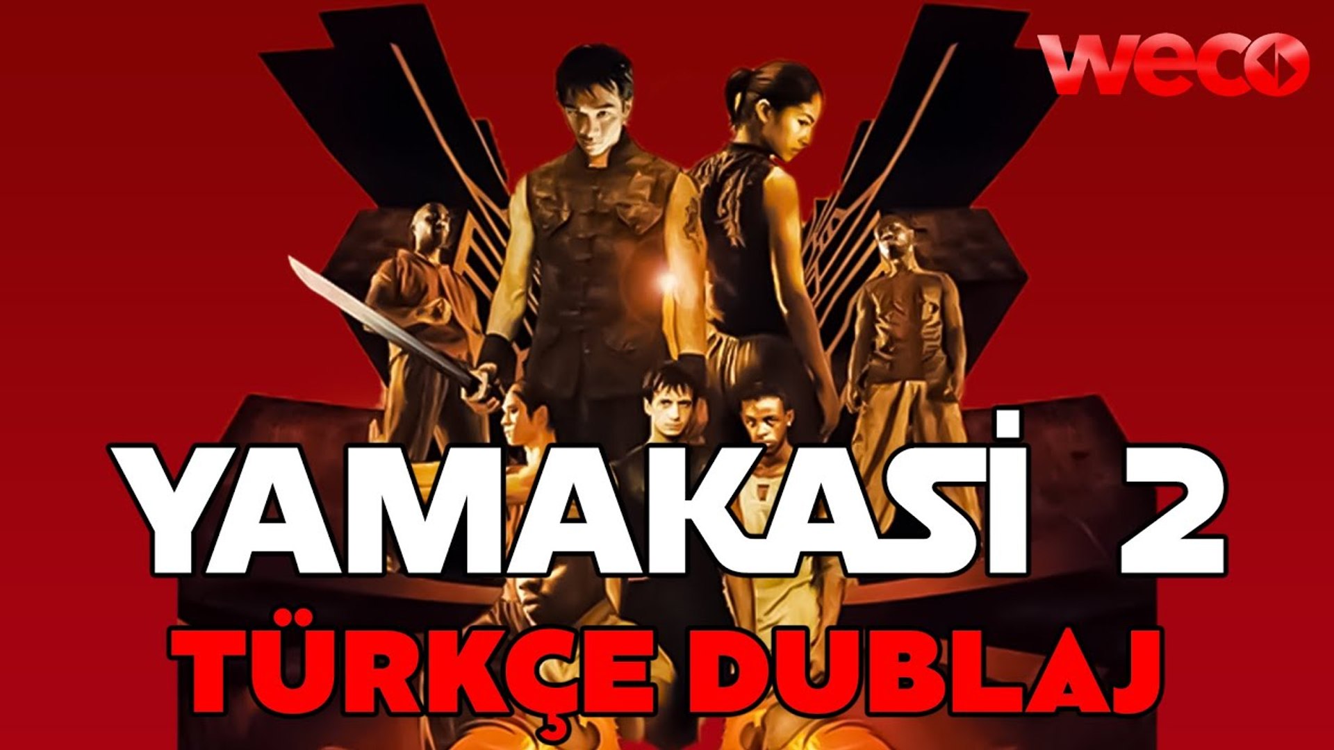 Yamakasi 2 (2004) | Yabancı Aksiyon Filmi | Tek Parça | Weco Diziler ve  Filmler - Dailymotion Video