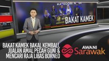 AWANI Sarawak [21/12/2019] - Bakat Kamek bakal kembali, jualan amal pecah guni & mencari Raja Libas Borneo