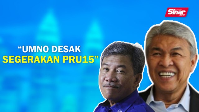 SINAR PM: UMNO desak segerakan PRU15