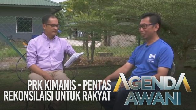 Agenda AWANI: PRK Kimanis - Pentas rekonsiliasi untuk rakyat