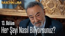 Her şeyi nasıl biliyorsunuz? - Mahkum 13. Bölüm