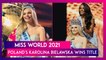 Miss World 2021: Poland's Karolina Bielawska Wins Title, India’s Manasa Varanasi Makes It To Top 13