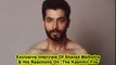 Exclusive Interview Of Sharad Malhotra & His Reactions On ‘The Kashmir File’