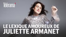 L'amour selon Juliette Armanet :  l'attente, la déclaration, la correspondance, le désamour...