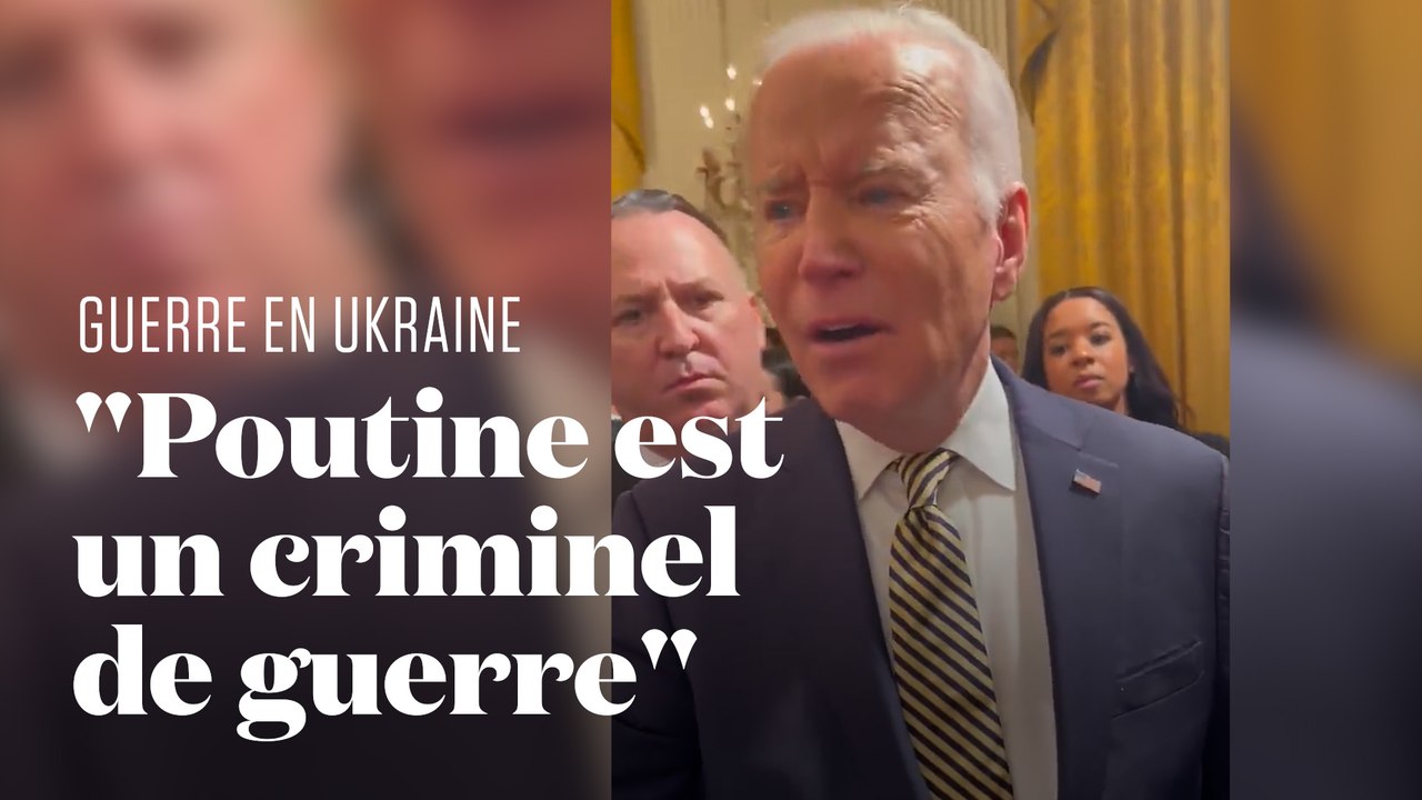 Ukraine : Joe Biden qualifie Poutine de "criminel de guerre"