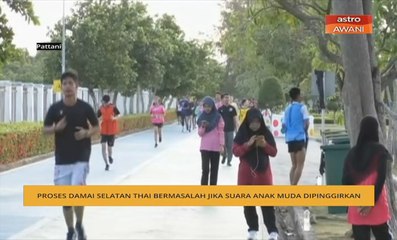 Proses damai selatan Thai bermasalah jika suara anak muda dipinggirkan