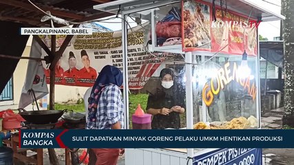 Sulit Dapatkan Minyak Goreng, Pelaku Umkm di Pangkalpinang Hentikan Produksi