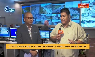 Cuti perayaan Tahun Baru Cina: Nasihat PLUS