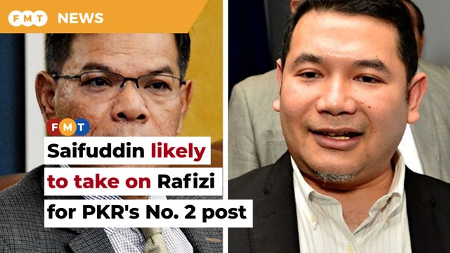 Saifuddin likely to take on Rafizi for deputy president’s post, not Farhash, says PKR insider