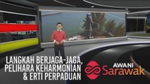 AWANI Sarawak [25/01/2020] - Langkah berjaga-jaga, pelihara keharmonian & erti perpaduan