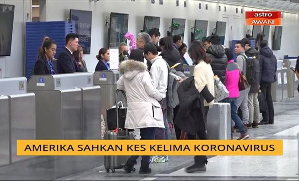 Amerika sahkan kes kelima koronavirus