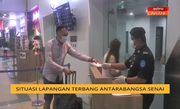 Penularan koronavirus: Situasi Lapangan Terbang Antarabangsa Senai