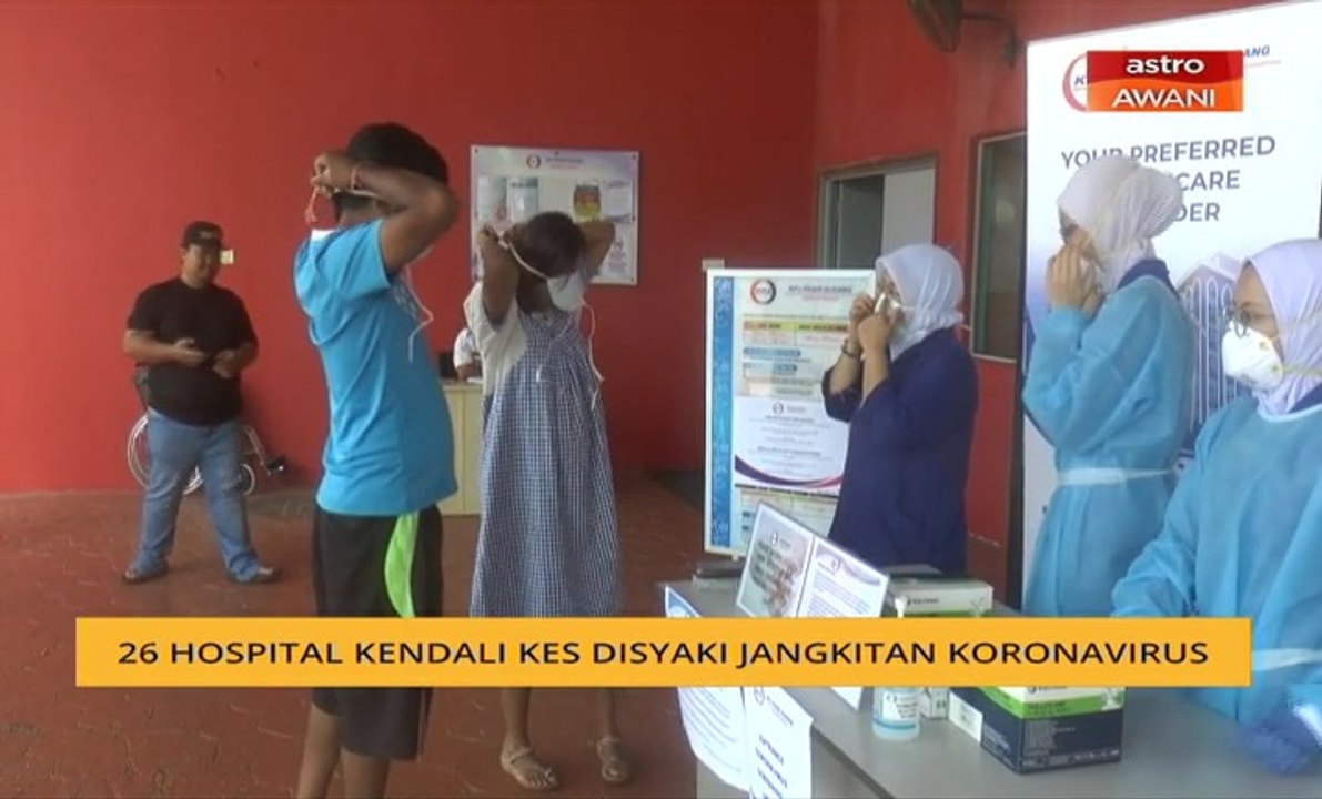 26 hospital kendali kes disyaki jangkitan koronavirus